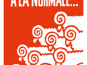 Pôster Retorno a Normalidade - Atelier Populaire
