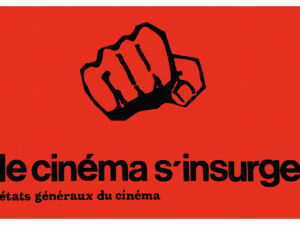 Pôster O Cinema se Insurge - Estados Gerais do Cinema - Atelier Populaire